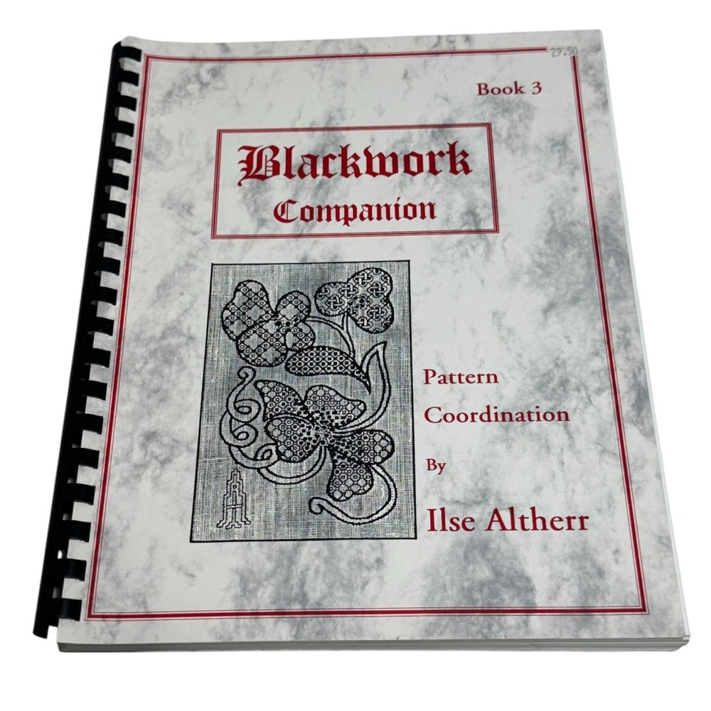 Blackwork Companion Book 3 Ilse Altherr spiral‎ bound Pattern Coordination